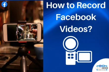 How to Record Facebook Videos