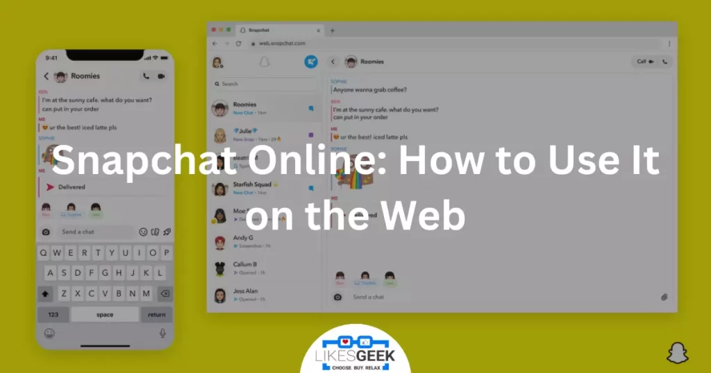 Snapchat Online: How to Use It on the Web?