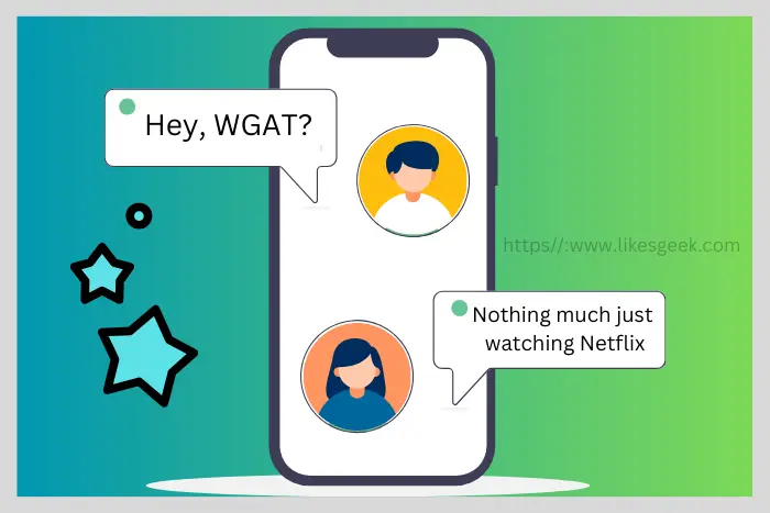 WGAT Mean in Texting and Social Media