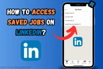 How to Access Saved Jobs on LinkedIn
